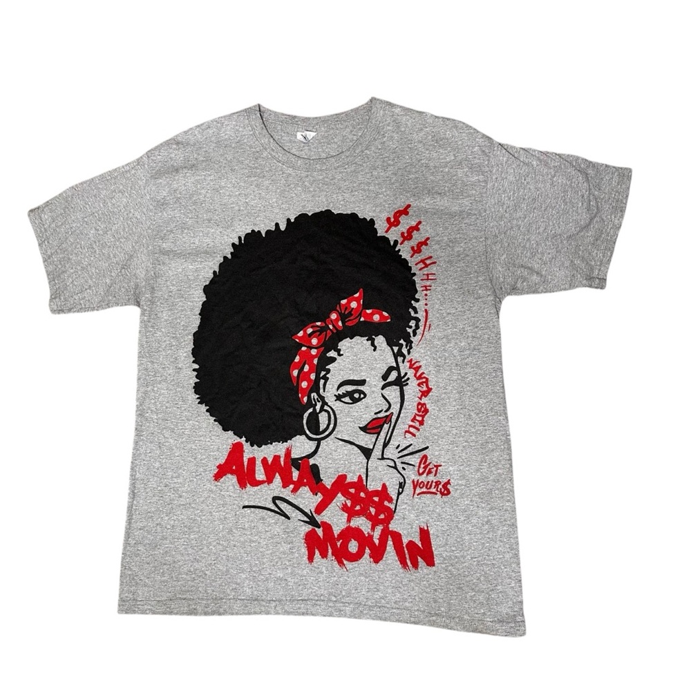 Afrocentric Graphic T-Shirt - Always Movin’ Hustle Tee - Gray Yazbek Unisex Size